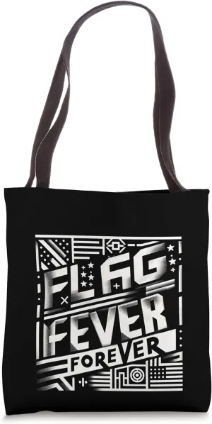 Flag Fever Forever Graphic Tee Tote Bag