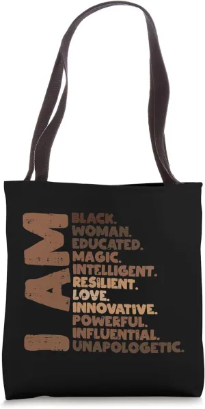 I Am Black Woman Melanin Africa Pride History BHM Women Gift Tote Bag