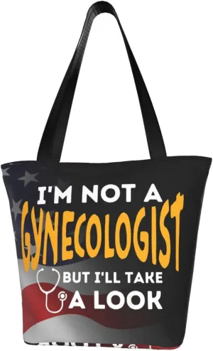 I'M Not A Gynecologist But I'Ll Take A Look Fashion Shoulder Bag Large Capacity For Man Or Woman