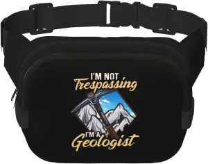 I'm Not Trespassing I'm A Geologist Geology Waist Pack Bag Fanny Pack for Men&Women Hip Bum Bag with Adjustable Strap for Outdoors Workout Traveling Casual Running Hiking Cycling